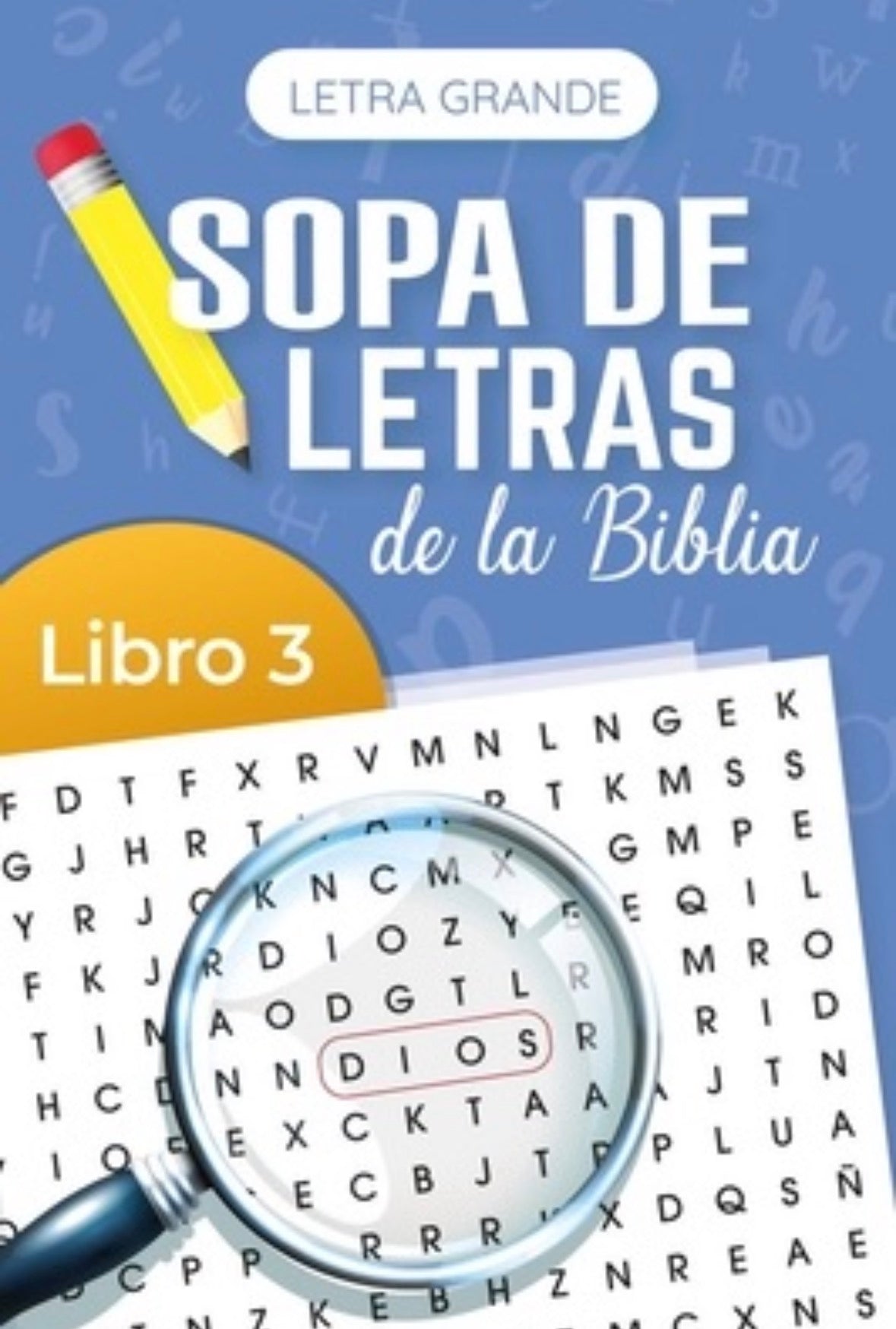Sopa de Letras De la Biblia Letra Grande. Libro 3