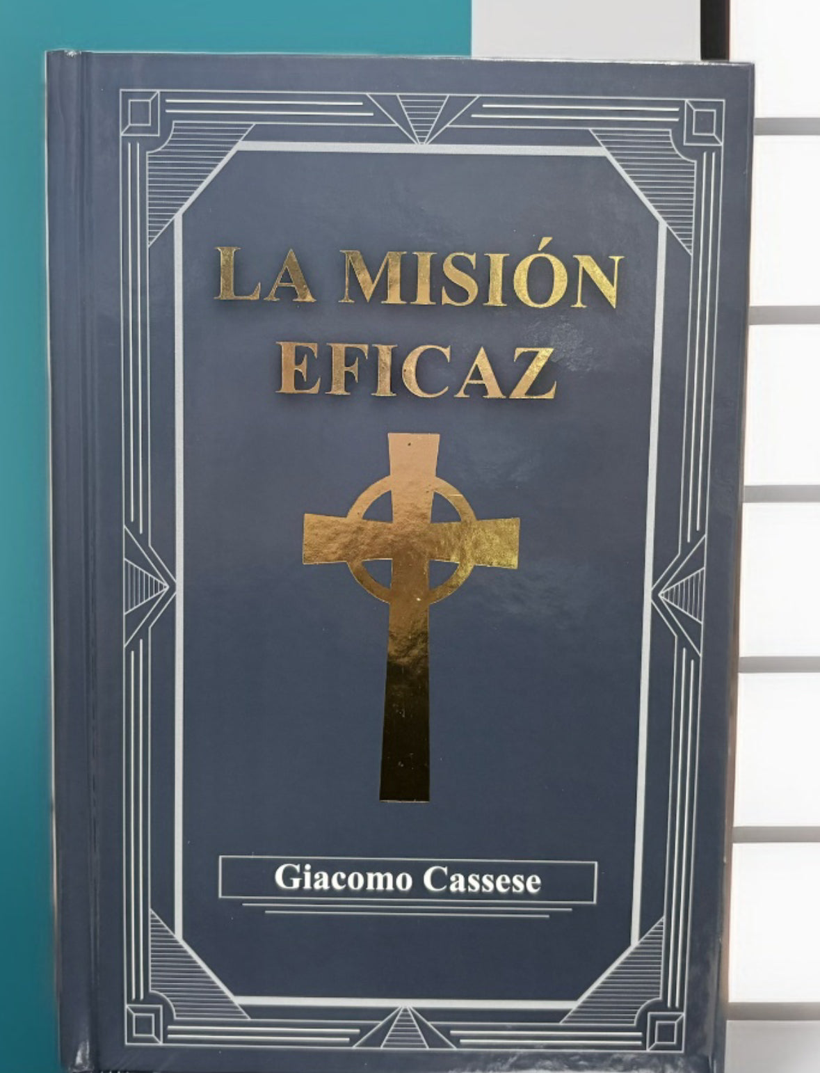 La Misión Eficaz - Giacomo Cassese — disponible en La Librería del Evangelio