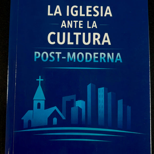 La Iglesia Ante La Cultura Post-Moderna - Giacomo Cassese