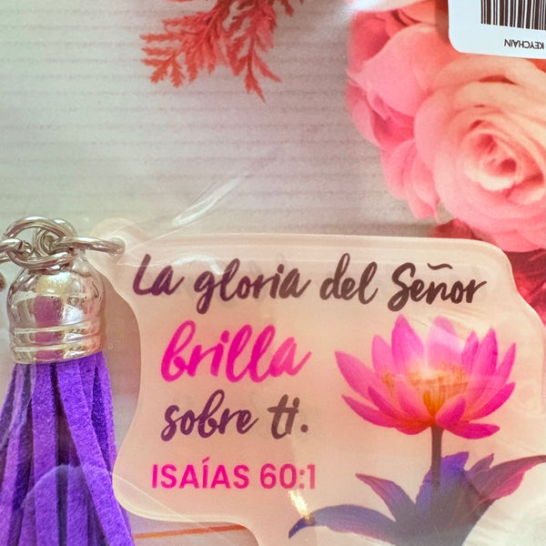 Llavero La Gloria del Señor Brilla Sobre ti.