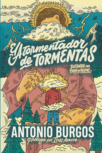 El Atormentador de Tormentas Antonio Burgos