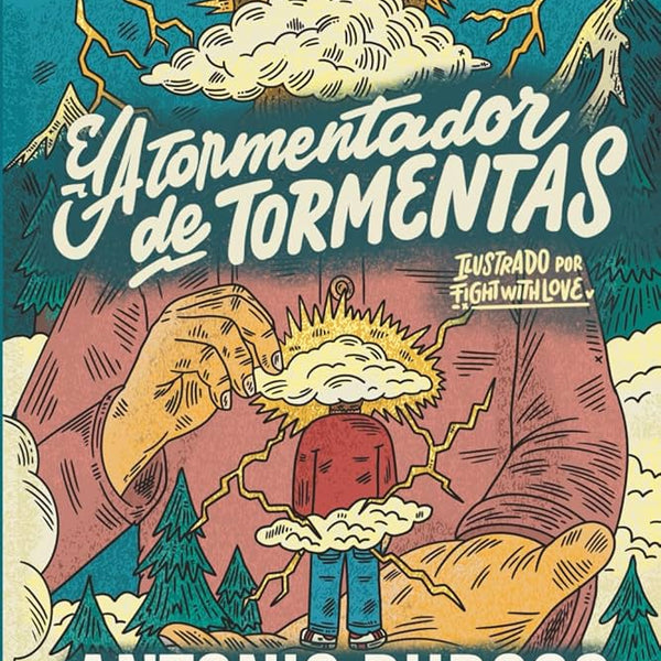 El Atormentador de Tormentas Antonio Burgos