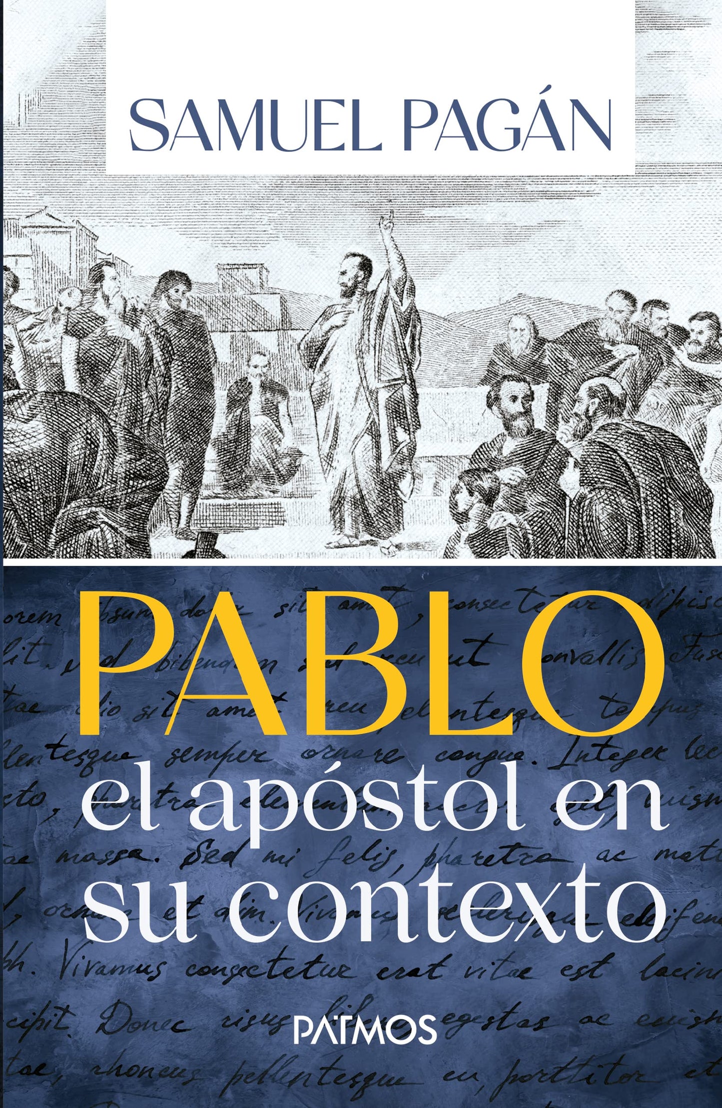 Pablo El apóstol en su contexto Samuel Pagan