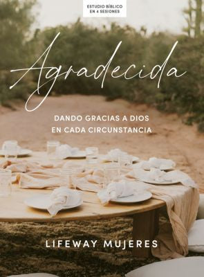 Agradecida Estudio Bíblico para Mujeres
