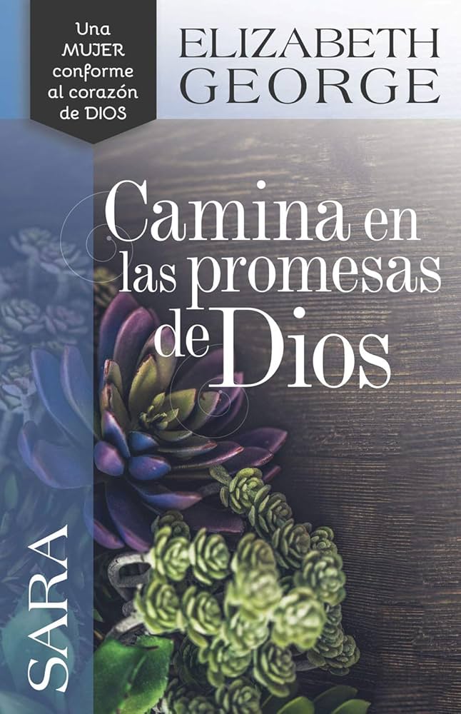 Camina en las Promesas de Dios - Elizabeth George — disponible en La Librería del Evangelio
