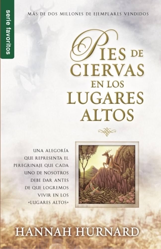 Pies De Ciervas En Los Lugares Altos - Hannah Hurnard — disponible en La Librería del Evangelio