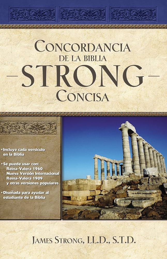 Concordancia de la Biblia Strong Concisa - James Strong — disponible en La Librería del Evangelio