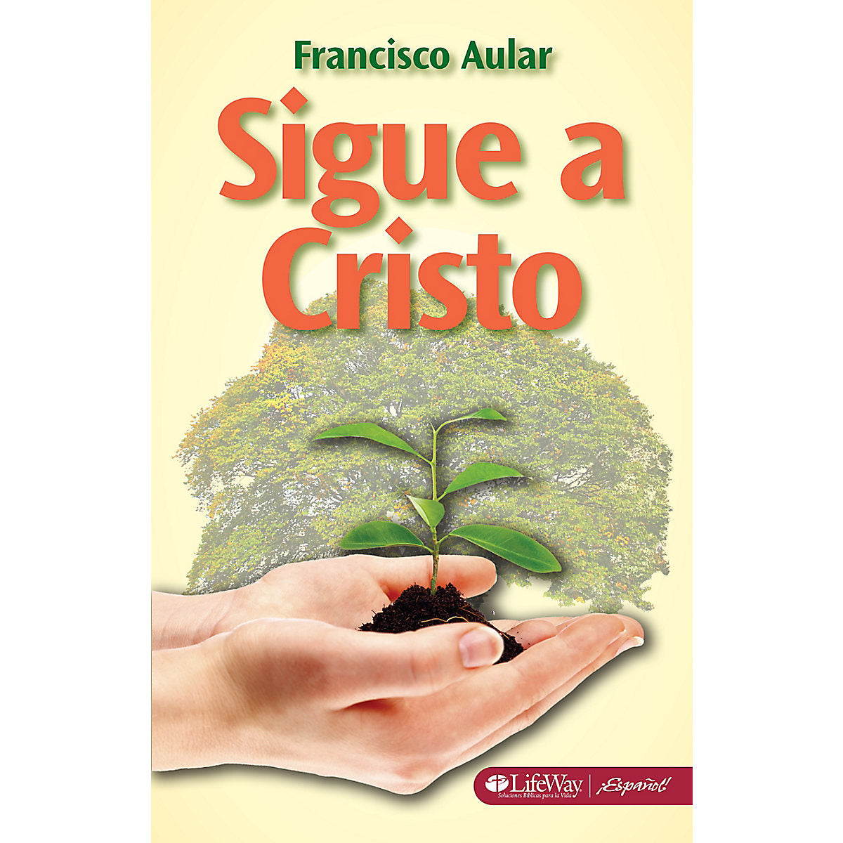 Sigue a Cristo Francisco Aular — available at The Gospel Bookstore