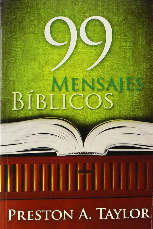 99 mensajes biblicos Preston A. Taylor — available at The Gospel Bookstore