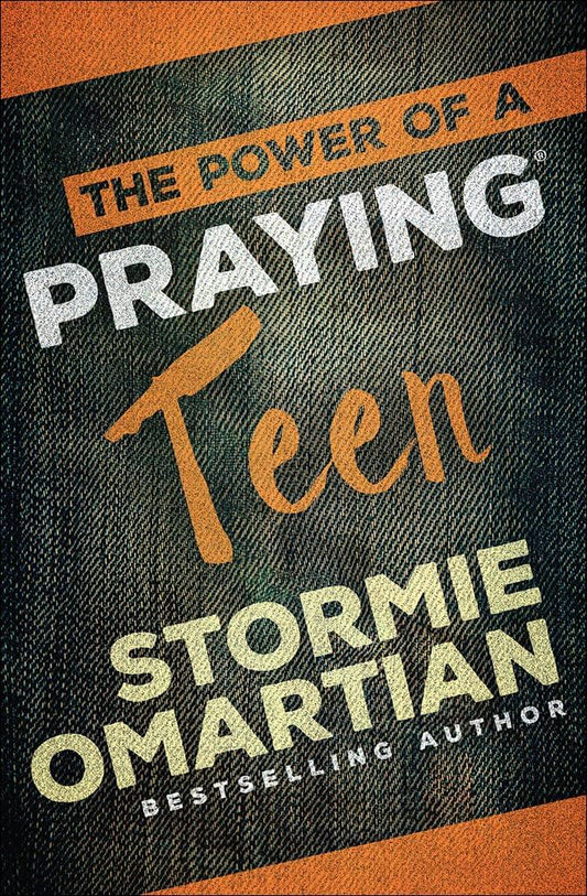 The Power of a Praying Teen - Stormie Omartian — available at The Gospel Bookstore