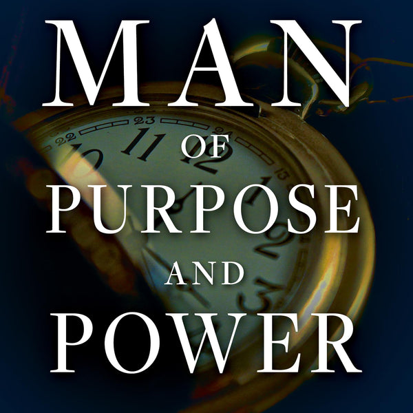 A Man Of Purpose and Power - Dr. Myles Munroe
