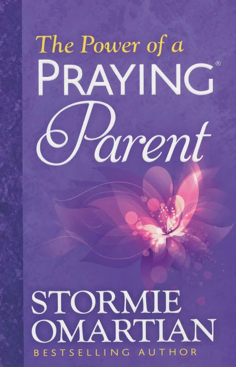 The Power of a Praying Parent - Stormie Omartian — available at The Gospel Bookstore