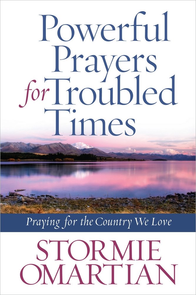 Powerful Prayers for Troubled Times- Stormie Omartian — available at The Gospel Bookstore