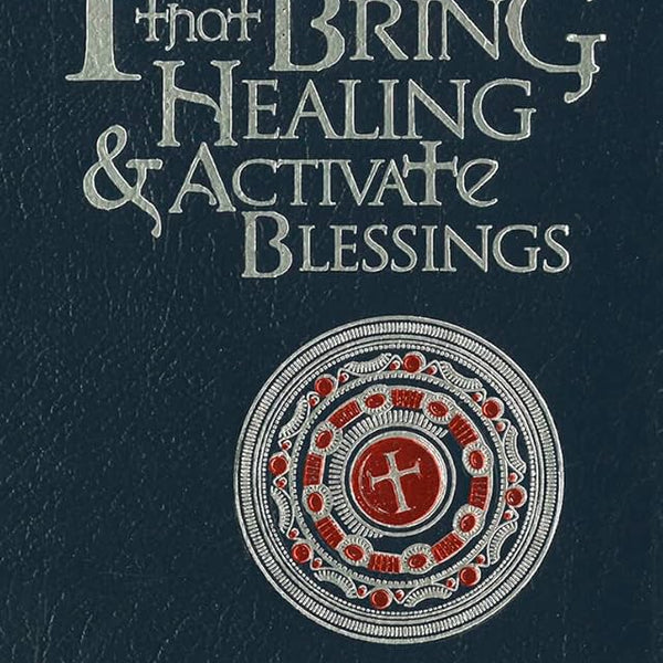 Prayers that Bring Healing & Activate Blessings - John Eckhardt hard cover
