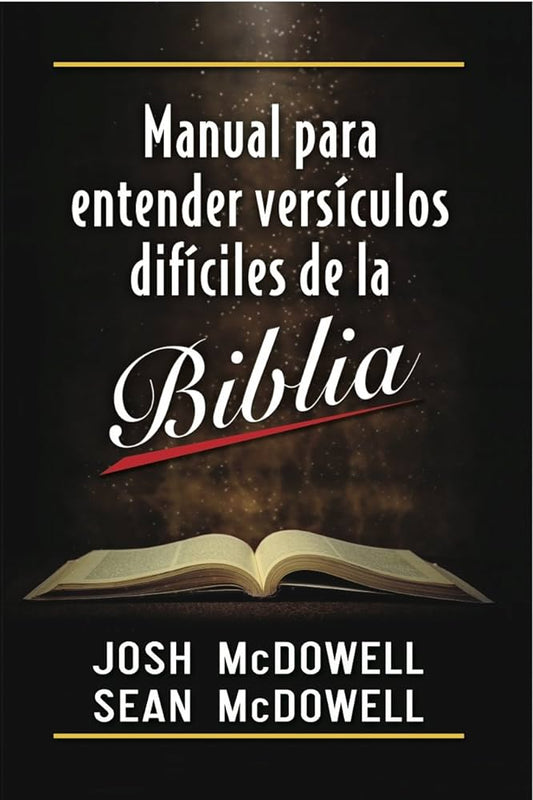 Manual para entender versículos difíciles de la Biblia Josh McDowell Sean McDowell — disponible en La Librería del Evangelio