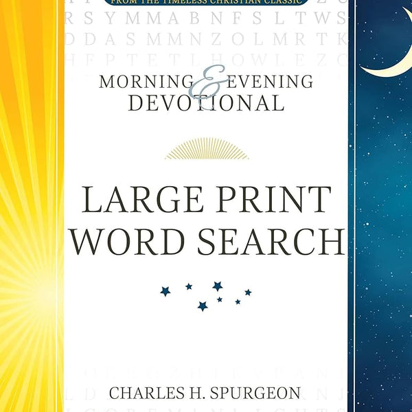 Morning & Evening Devotional. Large Print Word Search - Charles H. Spurgeon