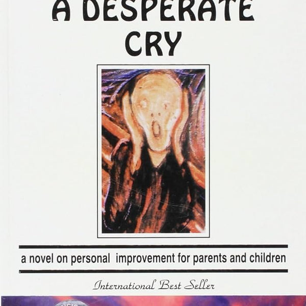 A Desperate Cry - Carlos Cuauhtémoc Sanchez