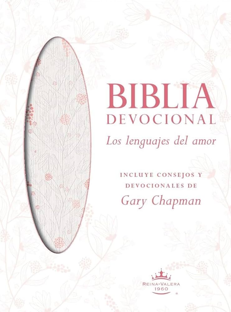 Biblia devocional Los 5 lenguajes del amor - Gary Chapman