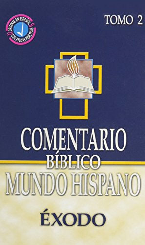 Comentario Bíblico Mundo Hispano ÉXODO TOMO 2 — disponible en La Librería del Evangelio
