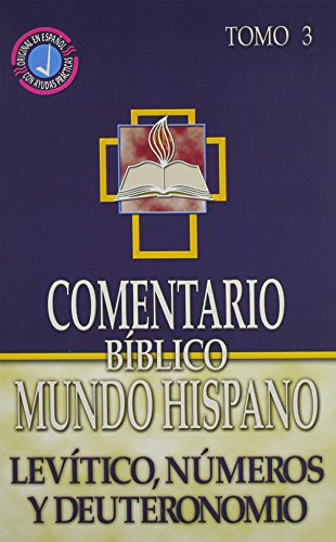 Comentario Bíblico Mundo Hispano LEVÍTICO, NÚMEROS Y DEUTERONOMIO — disponible en La Librería del Evangelio