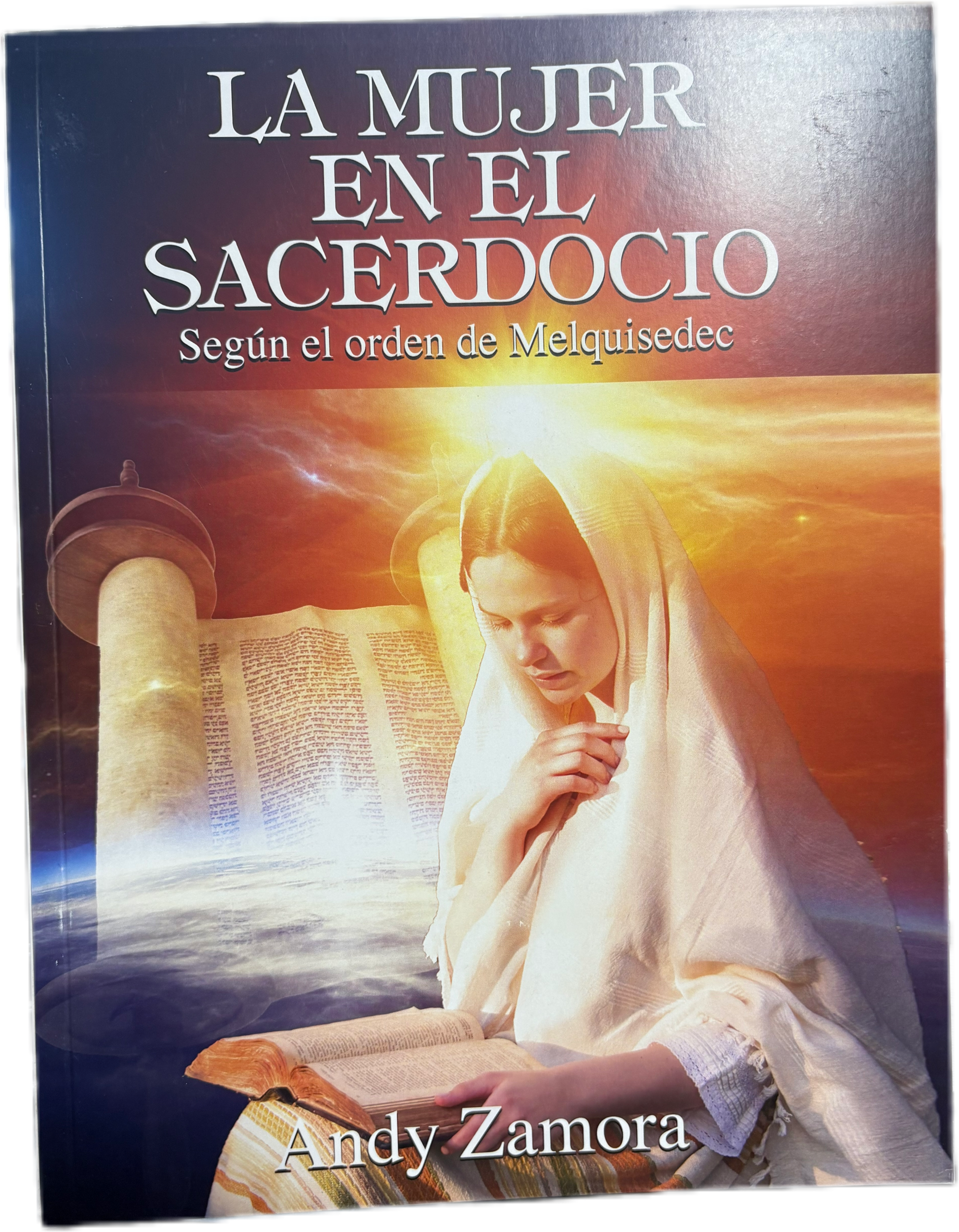 La Mujer En El Sacerdocio Según el orden de Melquisedec — disponible en La Librería del Evangelio