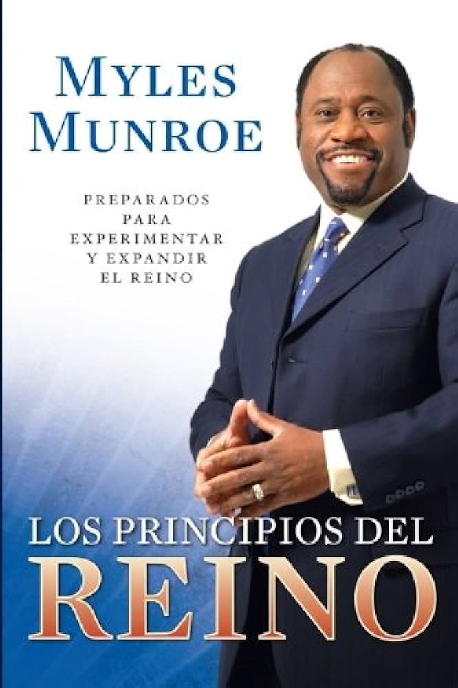 Los Principios del Reino Myles Munroe — disponible en La Librería del Evangelio