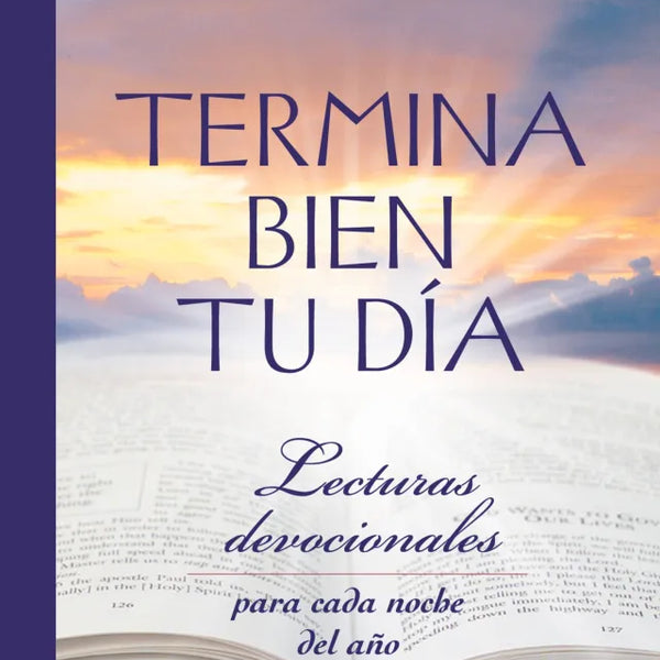 Termina Bien Tu Día. Lecturas devocionales para cada noche del año Joyce Meyer