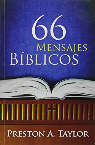 66 Mensajes Biblicos Preston A. Taylor — available at The Gospel Bookstore