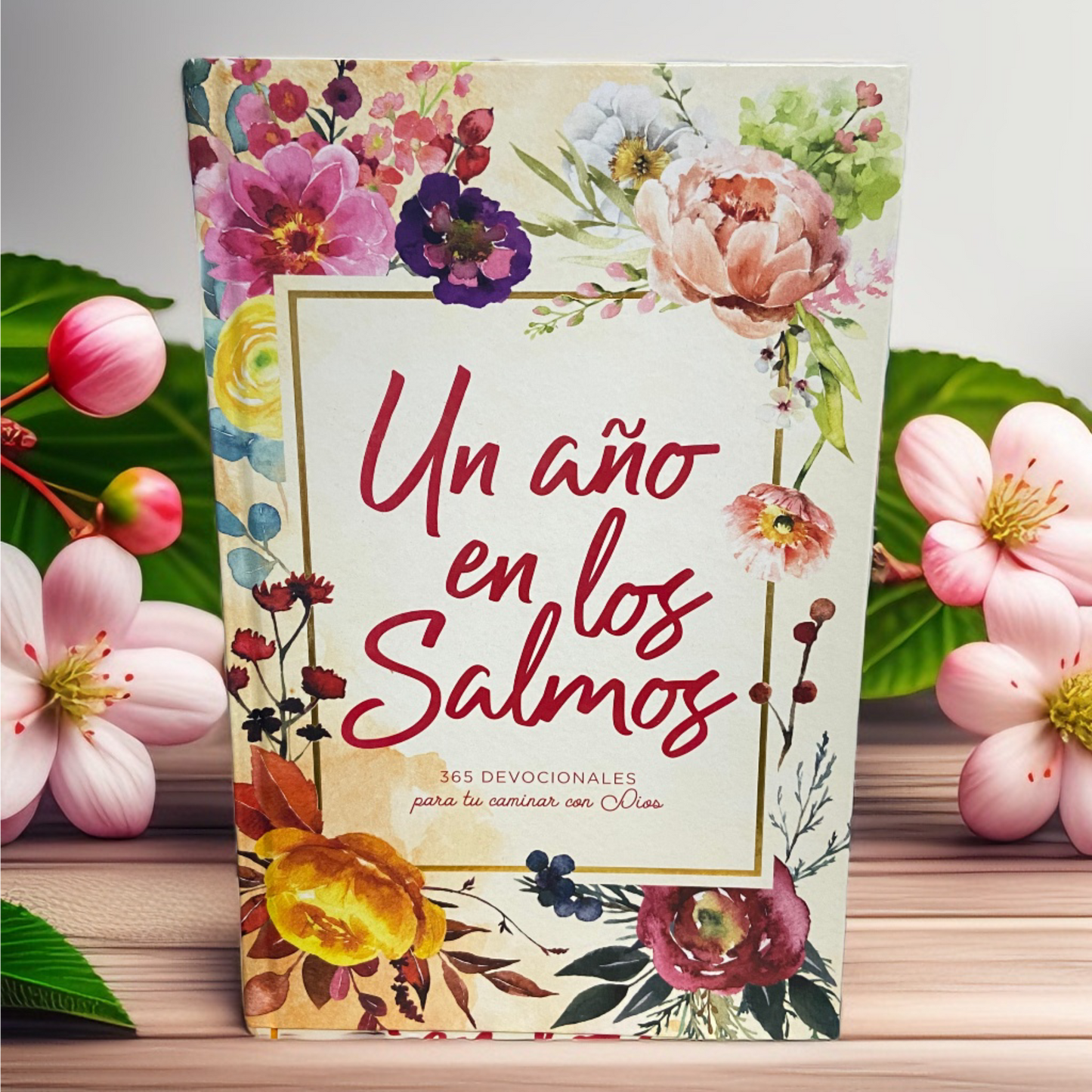 Un Año en los Salmos 365 Devocionales para tu caminar con Dios — disponible en La Librería del Evangelio