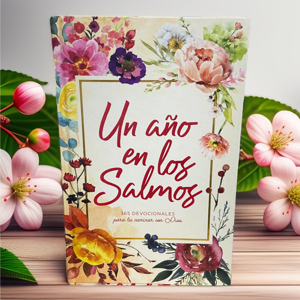 Un Año en los Salmos 365 Devocionales para tu caminar con Dios