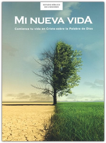 Mi Nueva Vida. Estudio Biblico en 6 Sesiones
