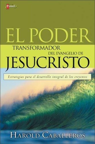 El poder transformador del evangelio de Jesucristo book cover