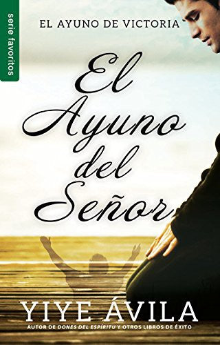El ayuno del señor yiye avila book cover