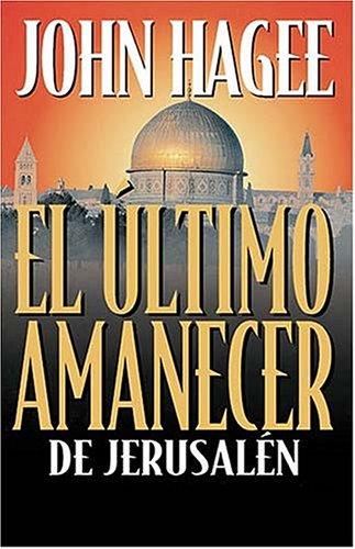 El Ultimo amanecer de jerusalen book cover