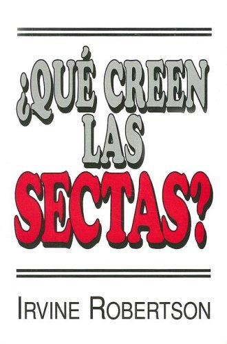 Que creen Las sectas book cover