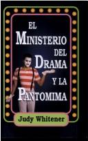 El ministerio del Drama y la pantomima book cover