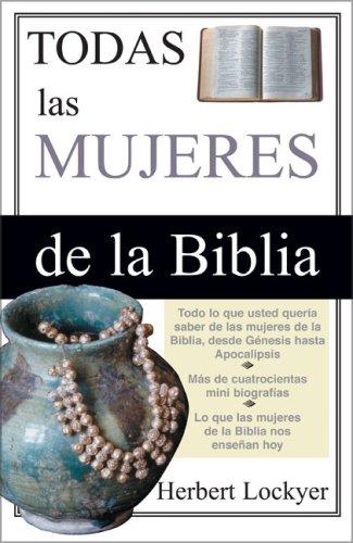 Todas Las Mujeres De La Biblia - Herbert Lockyer book cover