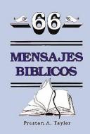 66 Mensajes Biblicos Preston A. Taylor book cover
