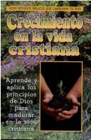 CRECIMIENTO EN LA VIDA CRISTIANA book cover