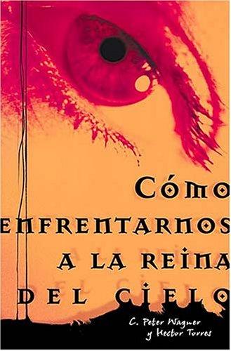 Como enfrentarnos a la Reina del cielo book cover