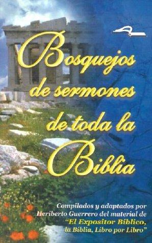 Bosquejos de sermones de toda la biblia Heriberto guerrero book cover
