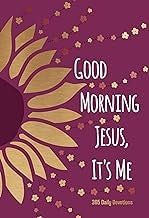 Good Morning Jesus, it's me - 365 Daily Devotions book cover