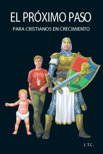 El Proximo Paso para cristianos en crecimiento book cover