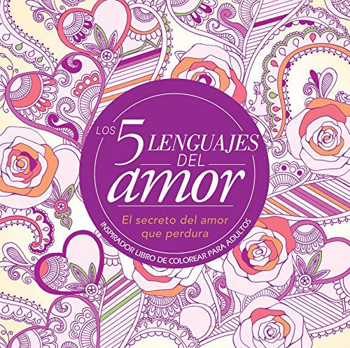Los 5 Lenguajes Del Amor libro de colorear para adultos book cover