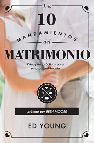 Los 10 Mandamientos del Matrimonio Ed Young book cover