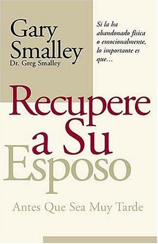 Recupere a su Esposo antes que sea muy tarde book cover