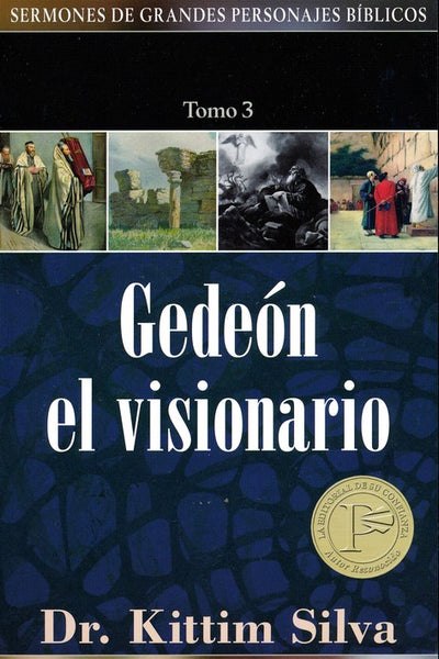 Gedeón: El Visionario (Gideon: The Visionary)

BY: KITTIM SILVA