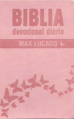 Biblia Devocional Diaria Max Lucado RVR 1960, Rosa (RVR 1960 Max Lucado's Daily Devotional Bible, Pink
