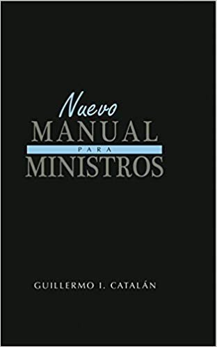 NUEVO MANUAL PARA MINISTROS GUILLERMO CATALÁN — disponible en La Librería del Evangelio