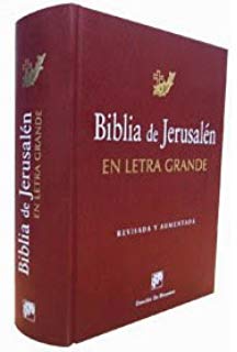 BIBLIA DE JERUSALEN.CATOLICA EN LETRA GRANDE REVISADA Y AUMENTADA CON INDICE